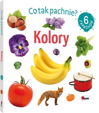 CO TAK PACHNIE KOLORY