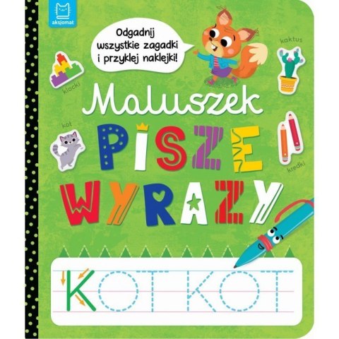 Maluszek pisze wyrazy AKSJOMAT